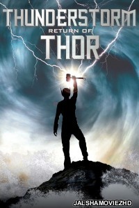 Thunderstorm The Return of Thor (2011) Hindi Dubbed